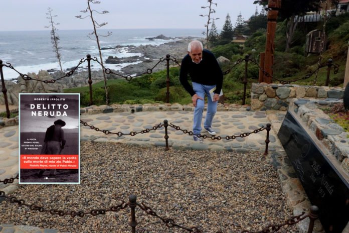 Roberto Ippolito, autore 'Delitto Neruda' Chiarelettere, accanto tomba Pablo Neruda a Isla Negra Roberto Ippolito, autore del libro “Delitto Neruda” (Chiarelettere), accanto alla tomba di Pablo Neruda a Isla Negra in Cile