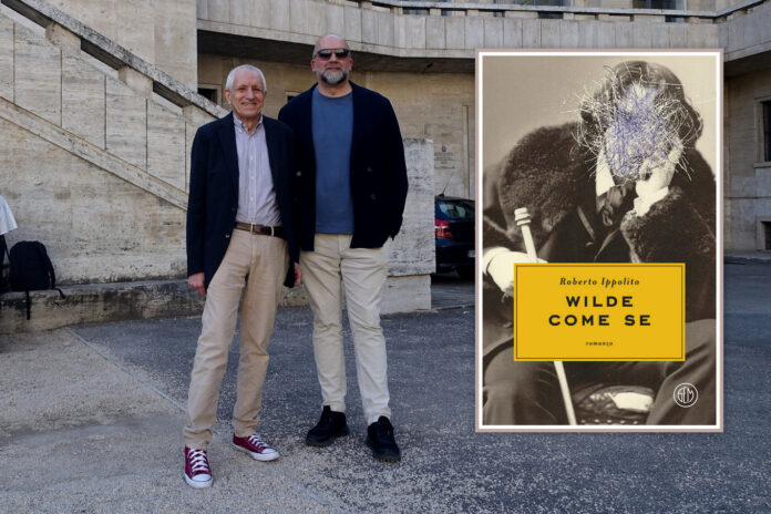 Roberto Ippolito ‘Wilde come se’ Sem Feltrinelli e Stefano Petrocchi dirett. Fondazione Bellonci Roberto Ippolito, autore di “Wilde come se” pubblicato da Sem Feltrinelli (copertina nel collage), e Stefano Petrocchi, direttore della Fondazione Maria e Goffredo Bellonci